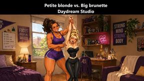 Petite Blonde vs Big Brunette
