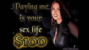 Paying me is your sex life - FinDom!