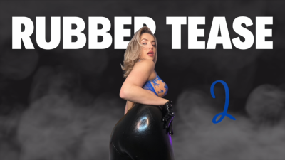 Rubber Tease 2