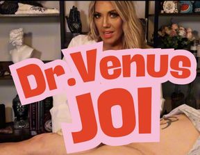 Dr. Venus JOI