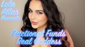 Fictional Funds, Real Goddess!