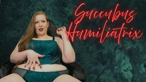 Succubus Humiliatrix