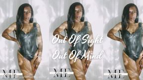 Out of sight out of mind