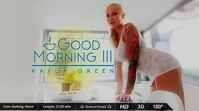 Juan Lucho Kayla Green in Good Morning - VirtualRealPorn