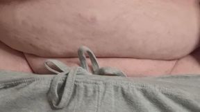 Chub Belly Jiggle & Cock Bouncing in Gray Shorts