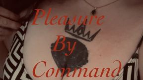 Pleasure By Command meditative asmr