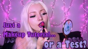 Just a Makeup Tutorial... or a Test? - Lip Fetish, Mouth Fetish, Slave Training 720p mp4