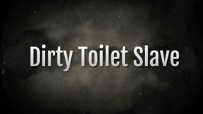 Dirty Toilet Slave 4K