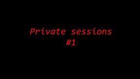 PRIVATE SESSIONS #1 (MP4 FORMAT)