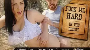 Outdoor Experiences: Fuck Me Hard In The Desert!