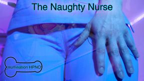 The Naughty Nurse - Humiliation Mind Fuck (1080)  – Obey Lady Ashley – FemDom Medical Clinic Tease Trance