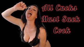 All Cucks Must Suck Cock