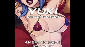 (AUDIO ONLY) &quot_Soddoroms Slave&quot_ - Yuki: Space Assassin, Episode 3