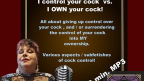 I control your cock vs I OWN your cock Education from mature FemDom Goddess POV