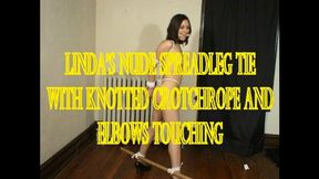 Linda’s Nude Spreadleg Tie With Knotted Crotch Rope and Elbows Touching