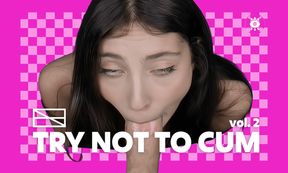 "Try Not To Cum!" Vol. 2 - Edging Compilation