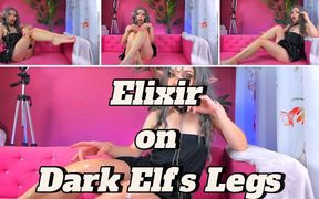 Elixir on Dark Elf&#039;s Legs: Foot Fetish
