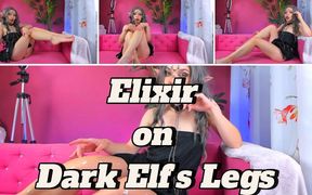 Elixir on Dark Elf&#039;s Legs: Foot Fetish