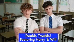 Double Trouble! Featuring Harry And Will HD Version