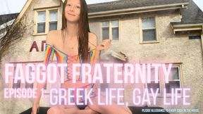 Faggot Fraternity – Episode 1: Greek Life, Gay Life