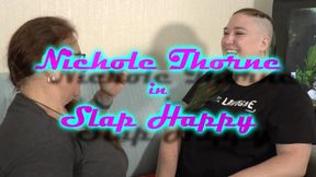 Nichole Thorne in Slap Happy ~ MOV