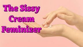 the sissy cream feminizer