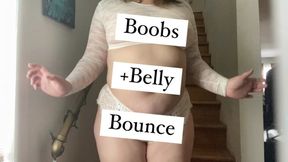 Boobs and Belly Bounce