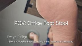pov office foot stool: silently worship big feet while being ignored and degraded