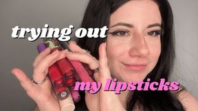 TRYING OUT MY LIPSTICKS