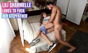 Lili Charmelle Loves To Fuck Her Stepfather