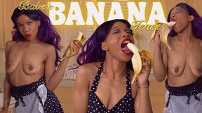 Babe’s Banana Tease
