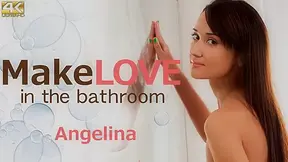 Make Love In The Bathroom - Angelina - Kin8tengoku