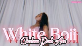 Clueless Dumb Ass Whiteboii