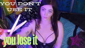 You Don't Use It You Lose It - WMV