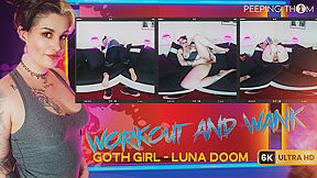 Luna Doom In Goth Girl - Workout And Wank