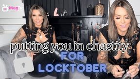 Putting you in chastity for locktober