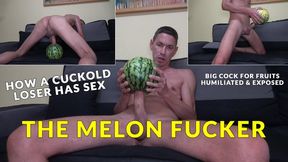 Real Cuckold Sex - The Melon Fucker *FULL-HD*