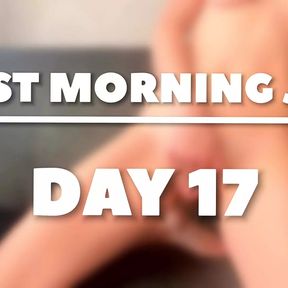 5 min to cum. Morning JOI - DAY 17