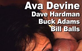 Ava Devine & Dave Hardman & Buck Adams & Bill Balls Triple Suck Facial Pinkeye Gmnt-pe04-04