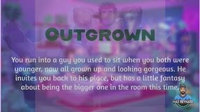 Outgrowing You