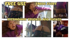 FREE USE - STEPMOMMY STUCKED AND FUCKED - TABOO STORY
