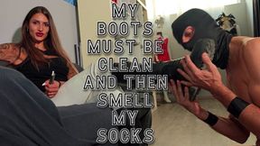 My boots must be clean and then smell my socks