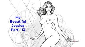 My Beautiful Jessica Part - 13 - English Audio Sex Story