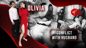 OLIVIA'S CONFLICT WITH HER HUSBAND