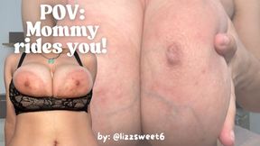 POV: Mommy Rides You