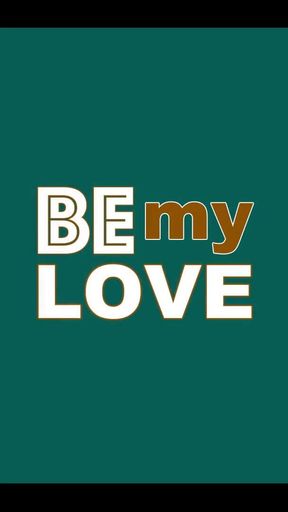 Be My Love
