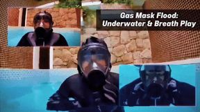 Gas Mask Flood: Underwater Fetish & Breath Play Sensory Rush