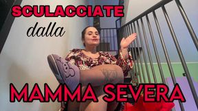 SCULACCIATE DALLA MAMMA SEVERA (video personalizzato)