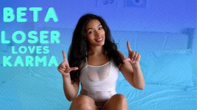 BETA LOSER LOVES KARMA