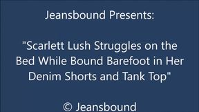 Scarlett Lush Bound on the Bed in Denim Shorts - HQ